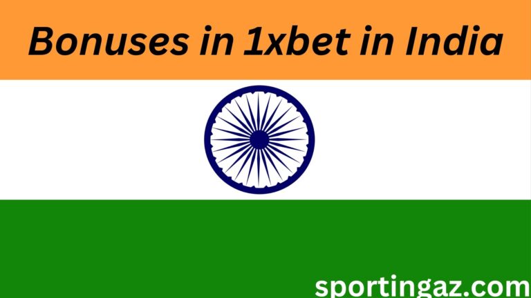 Bonuses in 1xbet in India