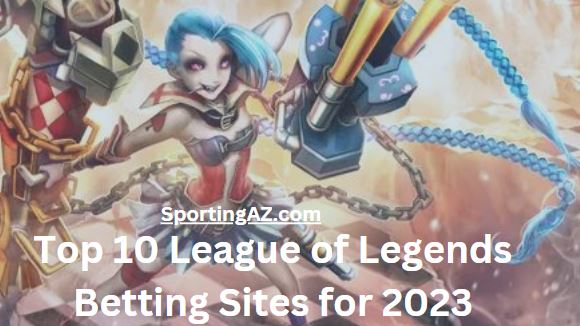 League of Legends Betting Sites