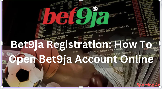 Open Bet9ja Account