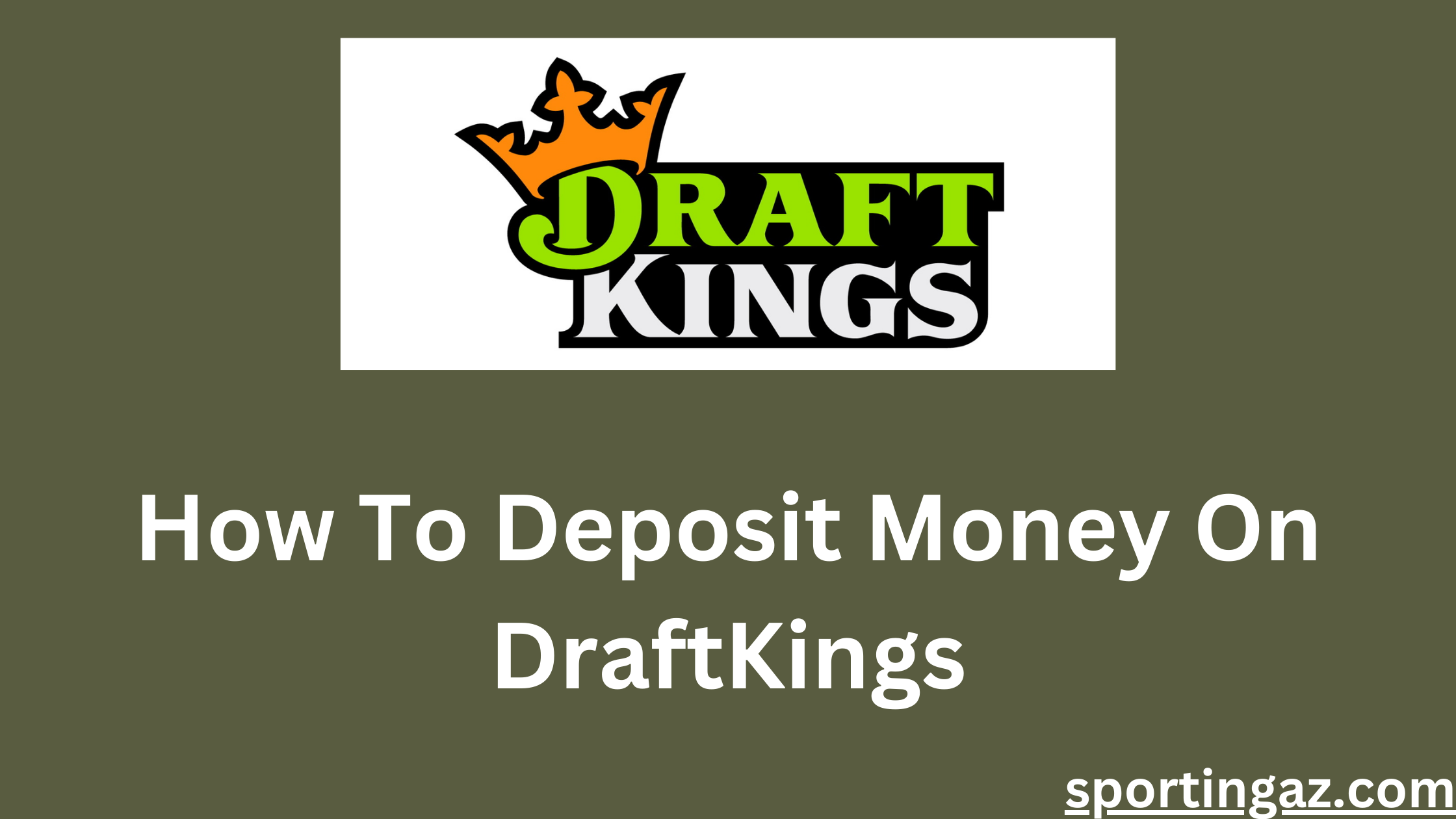 Deposit Money On DraftKings