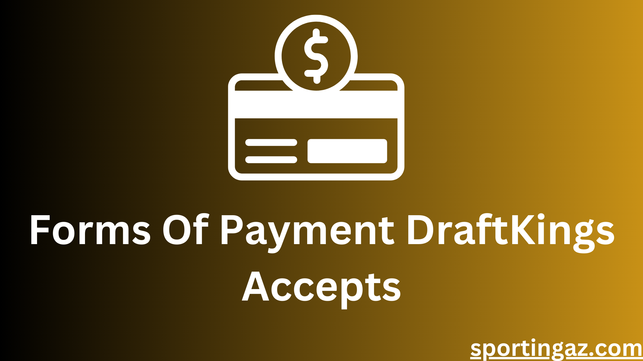 Payment DraftKings Accepts