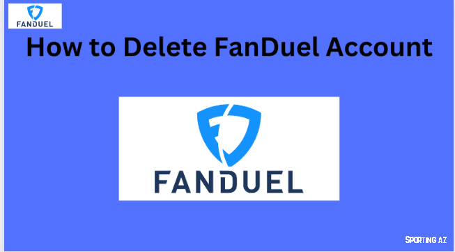 How To Delete FanDuel Account