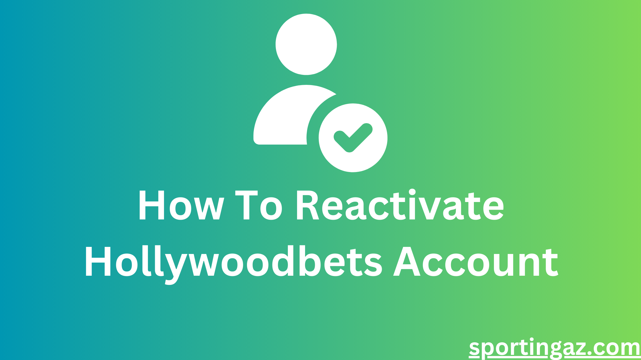 Reactivate Hollywoodbets Account