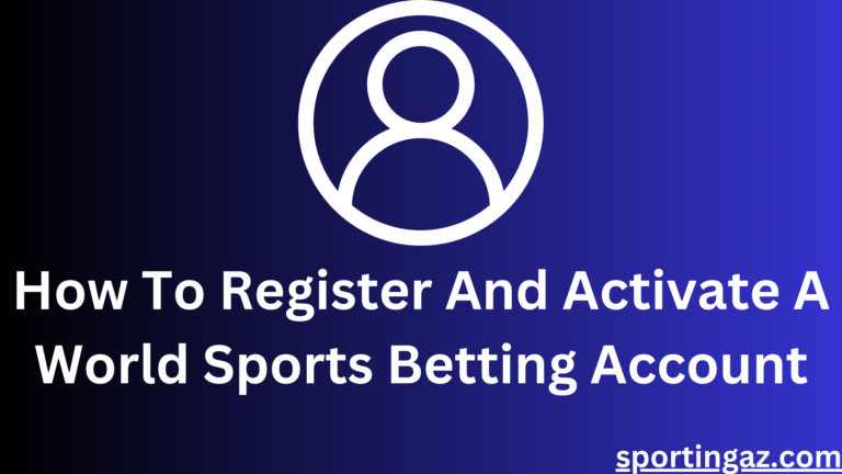 World Sports Betting Account