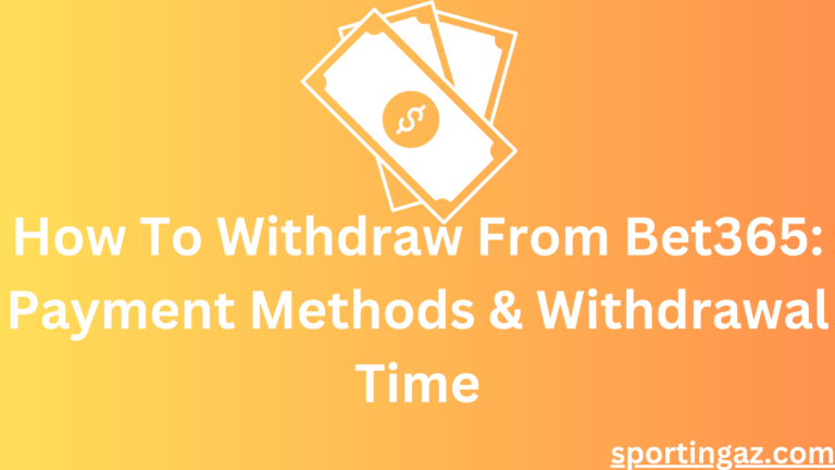 How To Withdraw From Bet365