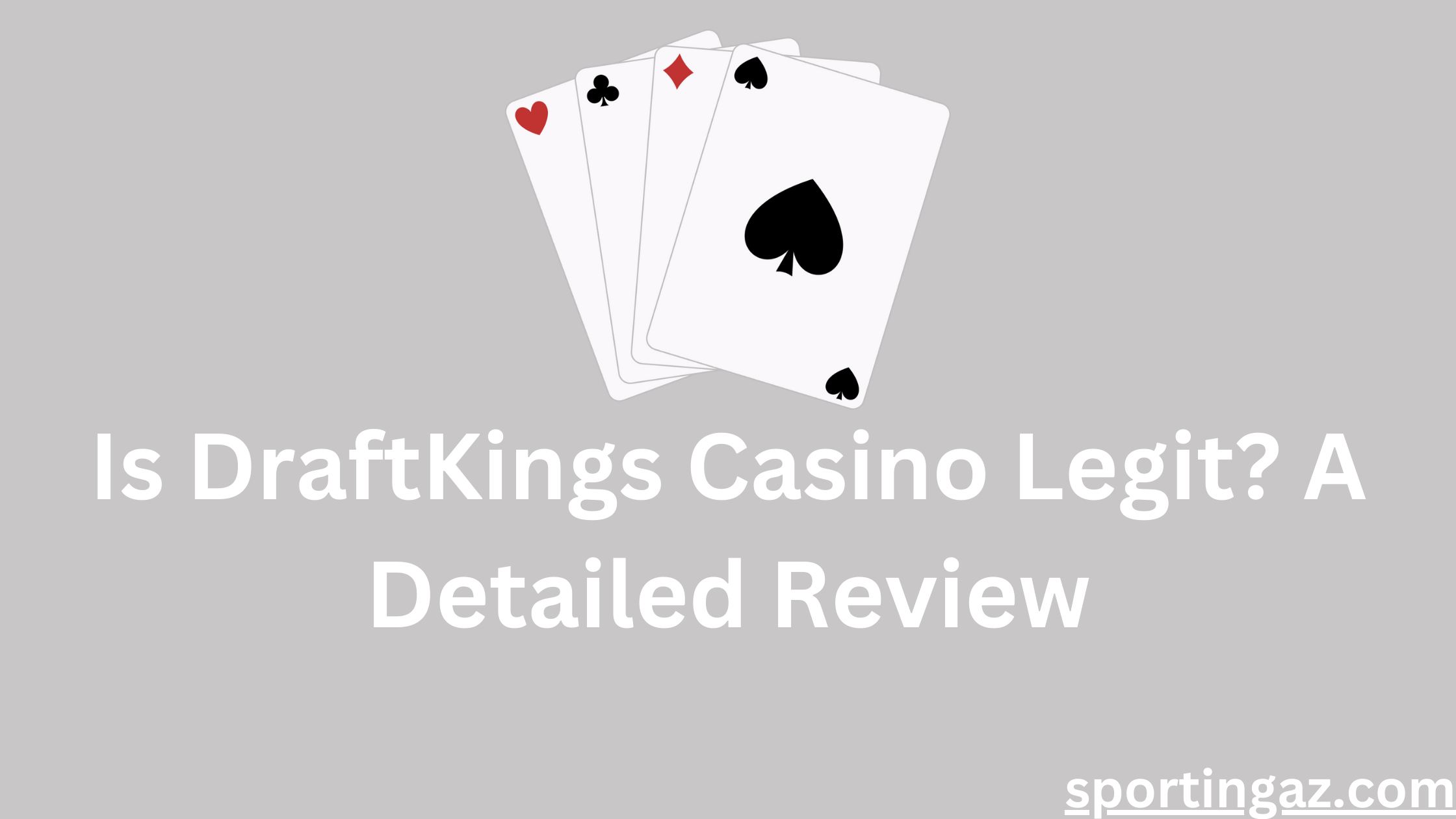 Is DraftKings Casino Legit