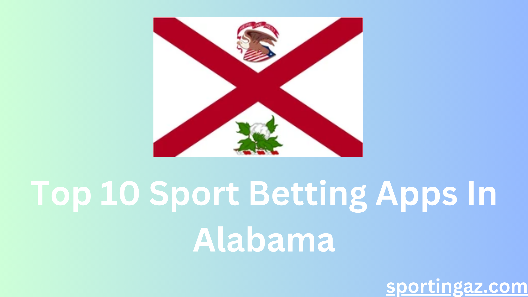 Top 10 Sport Betting Apps In Alabama