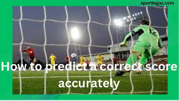 predict a correct score