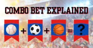  What is Combo Bet in Betking